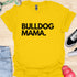 Bulldog Mama - V1 - Bold T-Shirt